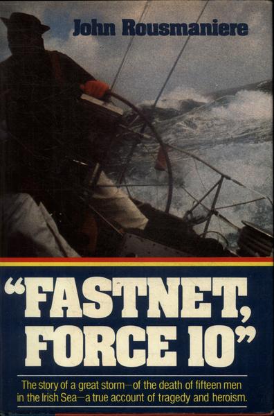 Fastnet, Force 10