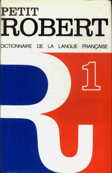 Le Petit Robert Dictionnaire Vol 1 (1991)
