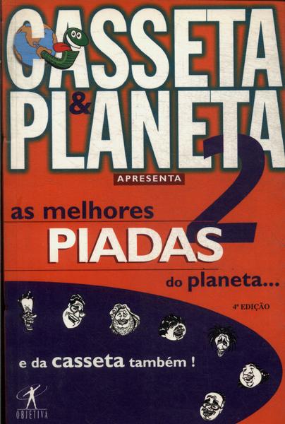 Casseta E Planeta Apresenta As Melhores Piadas Do Planeta E Da Casseta 2