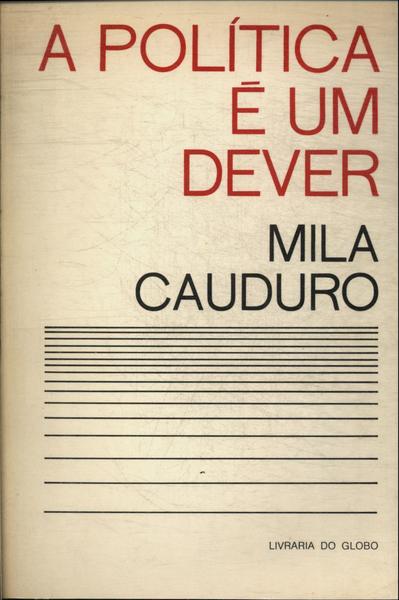 A Política É Um Dever