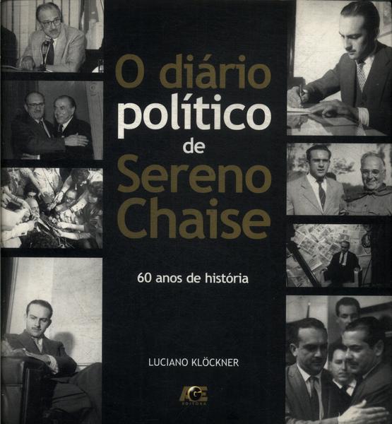 O Diário Político De Sereno Chaise