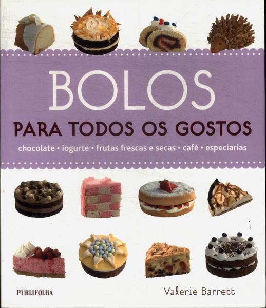 Bolos Para Todos Os Gostos