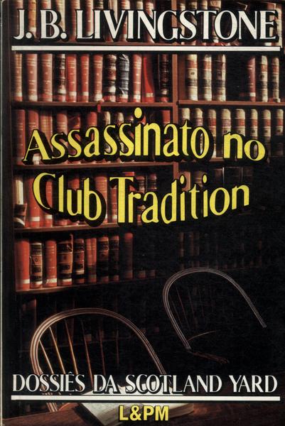 Assassinato No Club Tradition