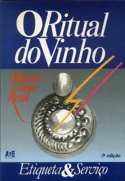 O Ritual Do Vinho