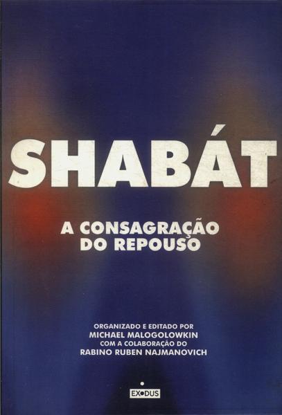 Shabat, A Consagração Do Repouso