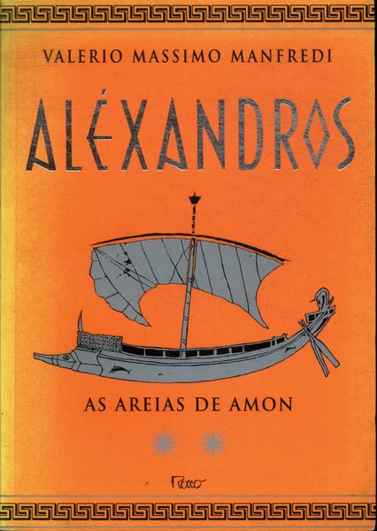 Aléxandros: As Areias De Amon