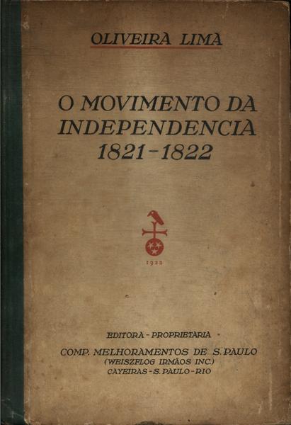 O Movimento Da Independencia 1821-1822