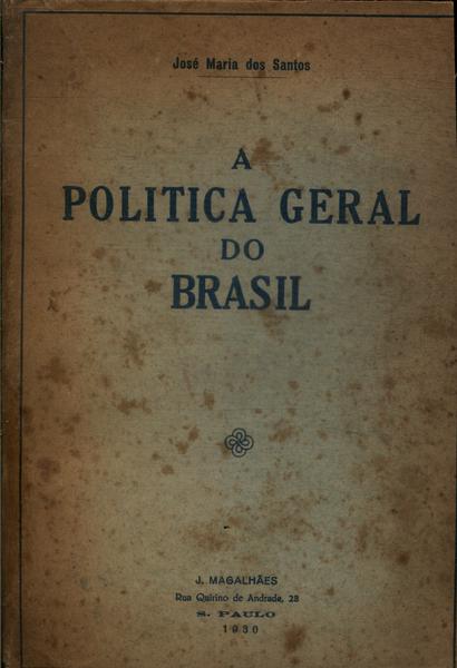 A Política Geral Do Brasil