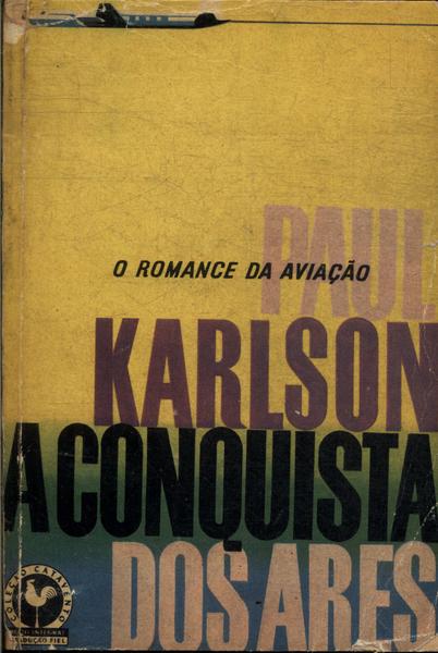 A Conquista Dos Ares