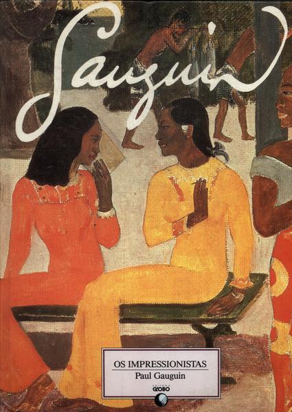 Os Impressionistas: Gauguin