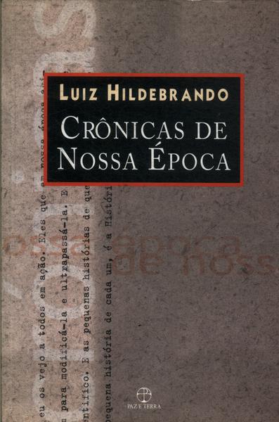 Crônicas De Nossa Época