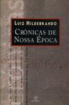 Crônicas De Nossa Época