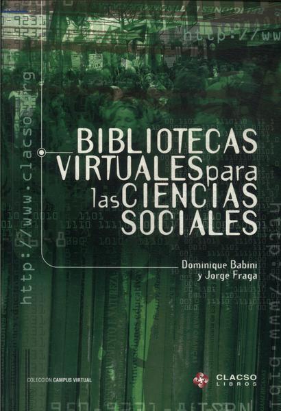 Bibliotecas Virtuales Para Las Ciencias Sociale