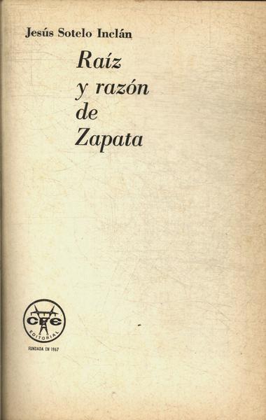 Raíz Y Razón De Zapata