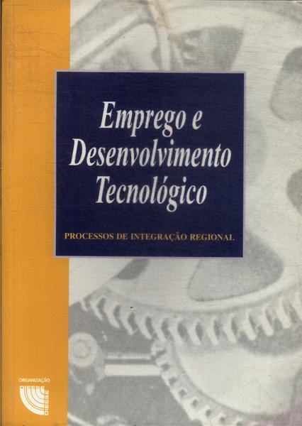 Emprego E Desenvolvimento Tecnológico