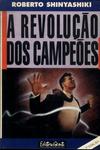 A Revolução Dos Campeões