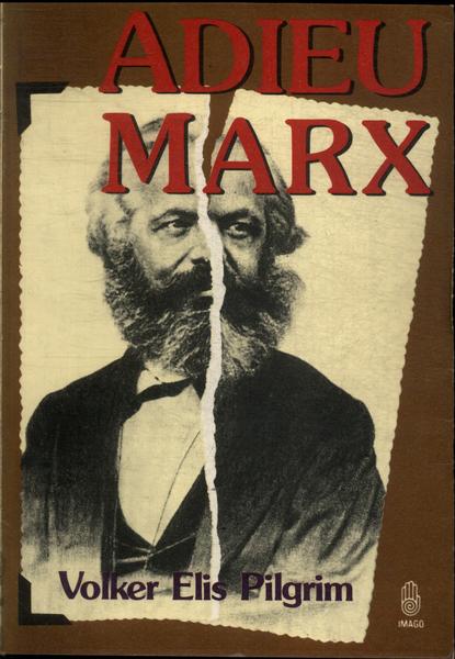 Adieu Marx