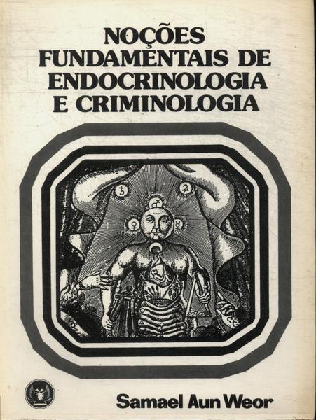 Noções Fundamentais De Endocrinologia E Criminologia