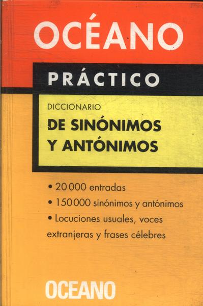 Diccionario Océano Práctico De Sinónimos Y Antónimos (2002)