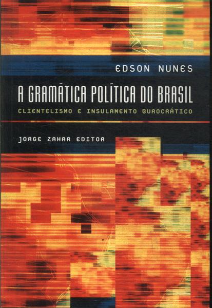 A Gramática Política Do Brasil