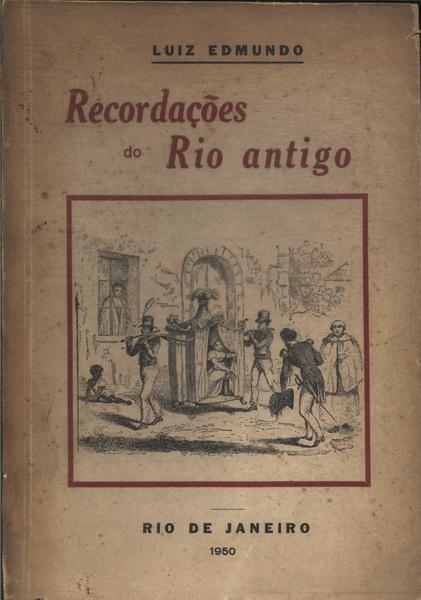 Recordações Do Rio Antigo