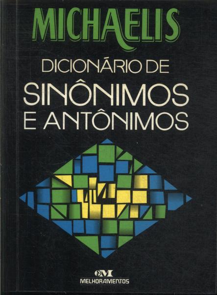Dicionário De Sinônimos E Antônimos (2005)