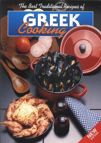 The Best Traditional Recipes Of Greek Cooking
