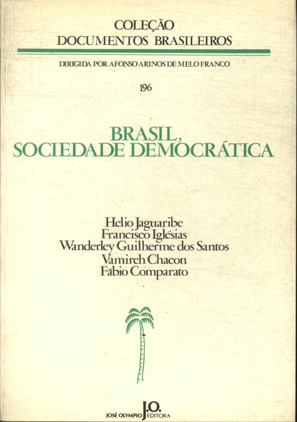 Brasil, Sociedade Democrática