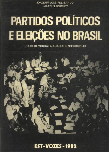 Partidos Políticos E Eleições No Brasil