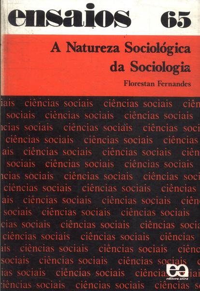 A Natureza Sociológica Da Sociologia
