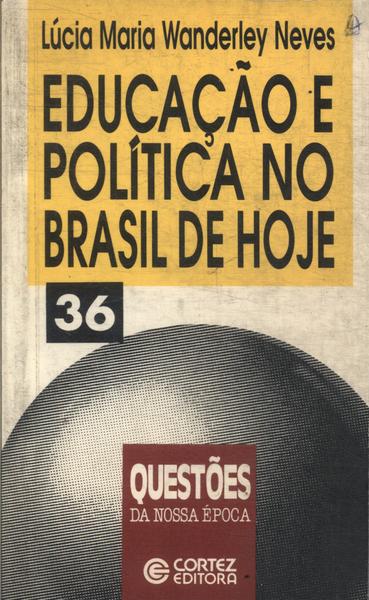 Educação E Política No Brasil Hoje