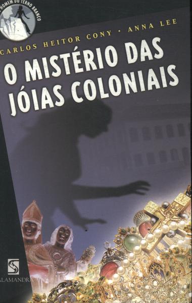 O Mistério Das Jóias Coloniais