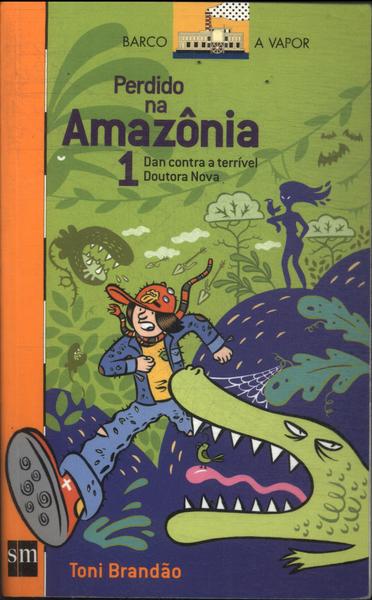 Perdido Na Amazônia Vol 1