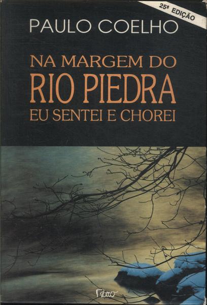 Na Margem Do Rio Piedra Eu Sentei E Chorei