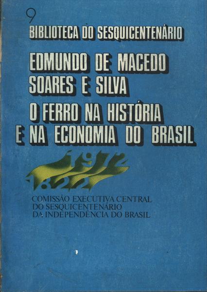 O Ferro Na História E Na Economia Do Brasil