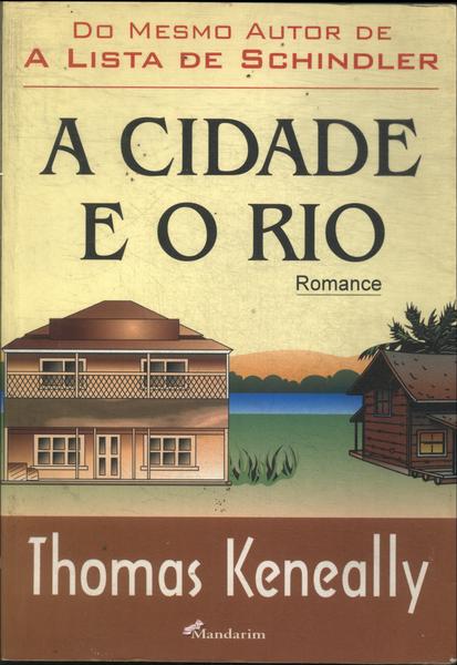 A Cidade E O Rio