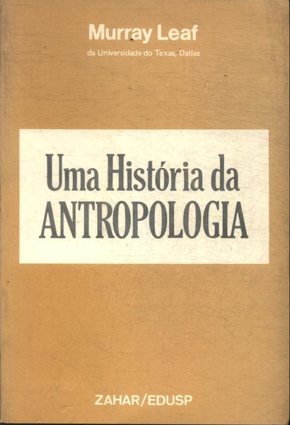 Uma História Da Antropologia