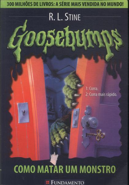 Goosebumps: Como Matar Um Monstro