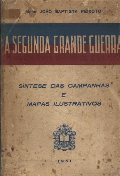 A Segunda Grande Guerra