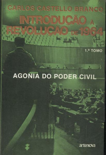Introdução À Revolução De 1964 Vol 1