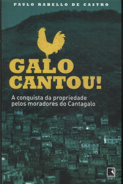 Galo Cantou!