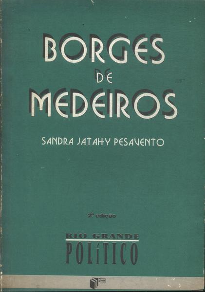 Borges De Medeiros