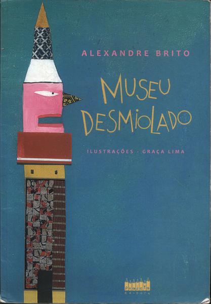 Museu Desmiolado