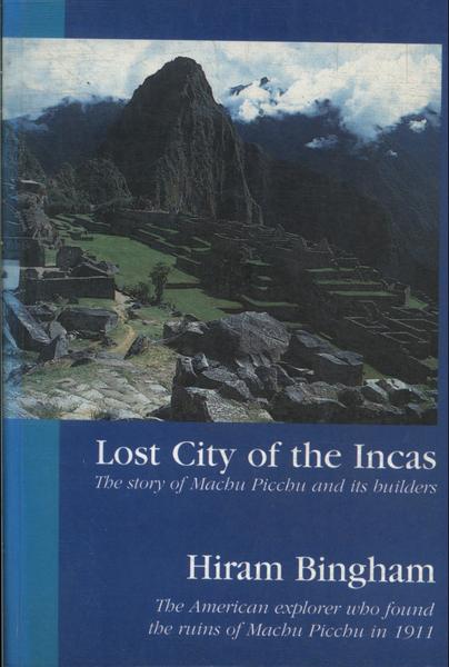 Lost City Of The Incas