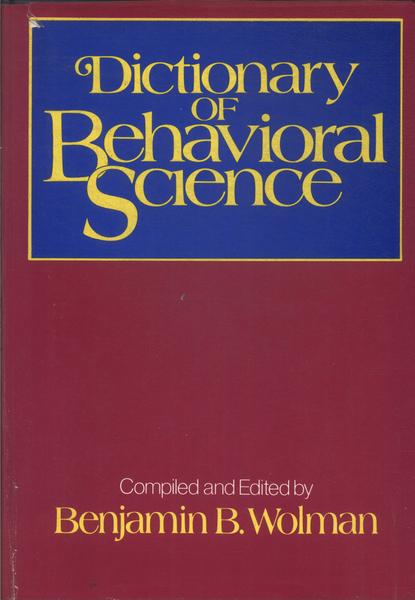 Dictionary Of Behavioral Science (1974)