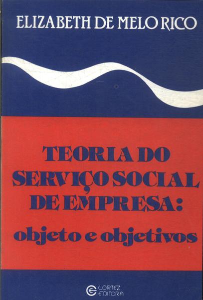Teoria Do Serviço Social De Empresa