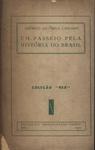 Um Passeio Pela História Do Brasil
