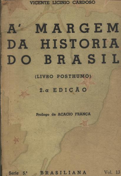 Á Margem Da História Do Brasil
