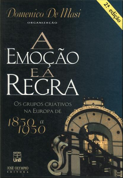 A Emoção E A Regra