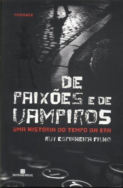 De Paixões E De Vampiros